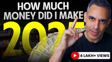 How Much Money Did I Make This Year? | Ankur Warikoo Hindi