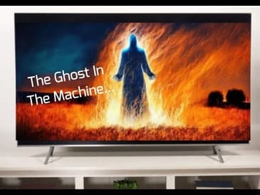 The Ghost In The Machine...