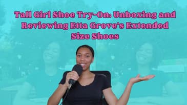 Tall Girl Shoe Try-On: Unboxing and Reviewing Etta Grove's Extended Size Shoes