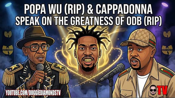 Popa Wu (RIP) And Cappadonna Speak On The Greatness Of ODB (RIP)