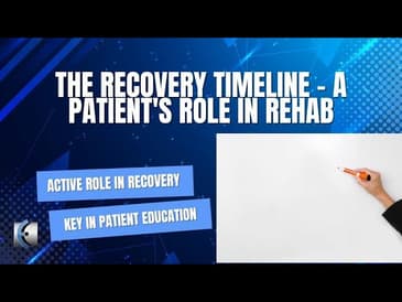 Explaining a Patient's Role in Recovery