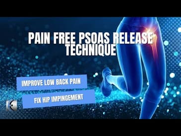 Psoas and Hip Flexor Release - Effective and Pain Free