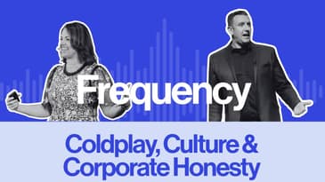 Ep 17: Coldplay, Culture & Corporate Honesty