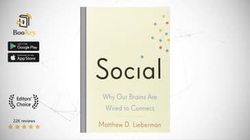 Social   Book Summary By Matthew D.Lieberman  Why our Brains are wired to Connect