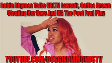 Robin Rhymes Talks URLTV Lawsuit, Coffee Brown Stealing Her Bars And KG The Poet Foul Play