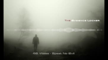 48. Wales - Speak No Evil PODCAST