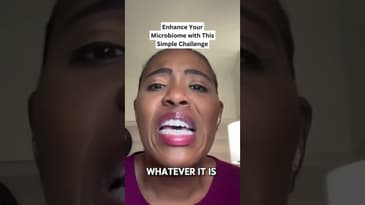 Enhance Your Microbiome with This Simple Challenge