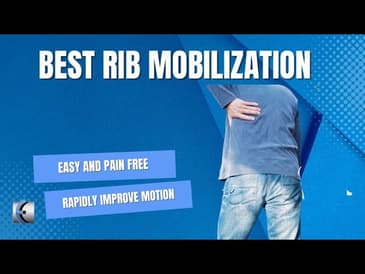 Pain Free Functional Rib Mobilization