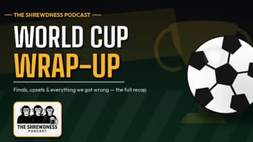 Shrewdness Soccer: World Cup Wrap-Up