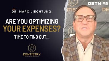 The 6 Expenses That Dental Practices NEED to Control in 2024 | DBTN #5