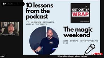 Get out of Wrap  -Live -  Voice of the Contact Centre  - 25th october