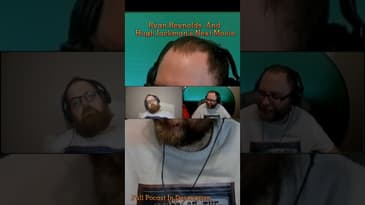 Ryan Reynolds And Hugh Jackman's Next Movie