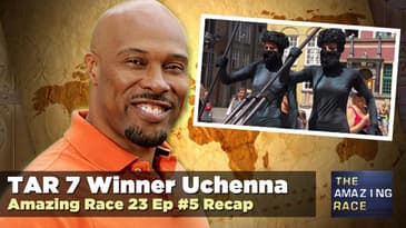 Amazing Race 23, Episode 5 Recap with Uchenna Ago: Get Our Groove On