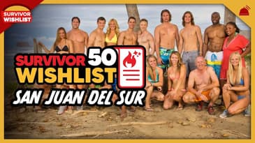 Survivor 50 Wish List | Ep 29: San Juan del Sur with Sasha Joseph