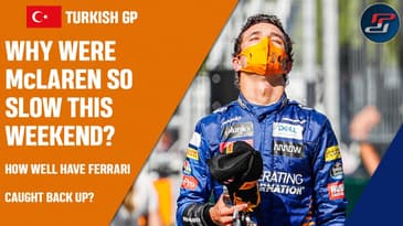 Why were McLaren so slow at the 2021 Turkish GP?