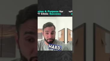 Passion & Purpose for PT Clinic Success