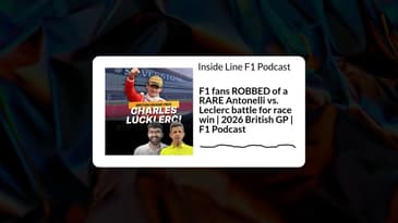 Inside Line F1 Podcast - F1 fans ROBBED of a RARE Antonelli vs. Leclerc battle for race win |...