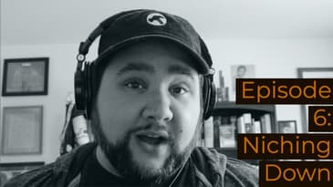 Why You Should Niche Down as a Freelancer (Episode 6)