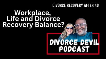 Balancing Divorce Recovery and Work: When Life Hits the Fan 💥 ||  DD282 |  David and Rachel