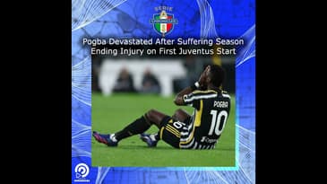 Pogba Devastated After Suffering Season Ending Injury on First Juventus Start