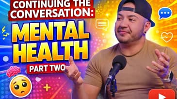 🎙️Continuing the Conversation: Mental Health Series Pt. 2 | Episode 6 | S2
