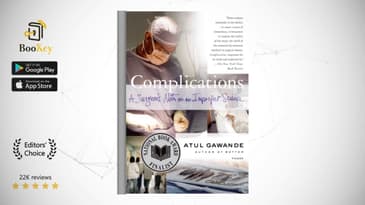 Complications  Book Summary By Atul Gawande  A Surgeon's Notes on an Imperfect Science