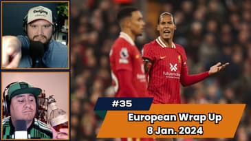 Episode 35 - European Wrap Up January 8th, 2025