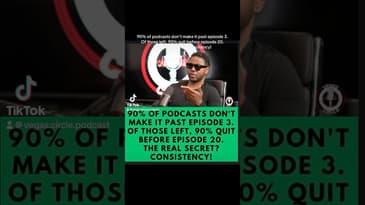 90% of podcasts don't make it past episode 3. Of those left, 90% quit before episode 20.