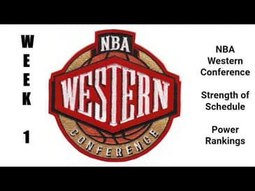 Objective Western Conference Power Rankings - Week 1
