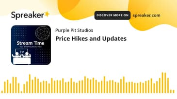Price Hikes and Updates