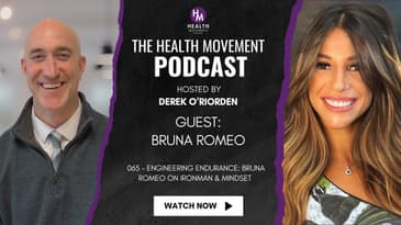 065 - Engineering Endurance: Bruna Romeo on Ironman & Mindset - The Health Movement Podcast