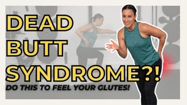 DEAD BUTT SYNDROME? DO THIS!