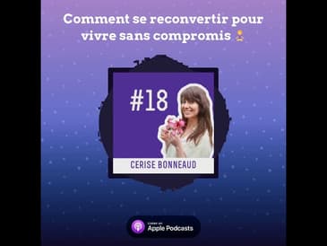 Comment se reconvertir pour vivre sans compromis 🧘‍♀️