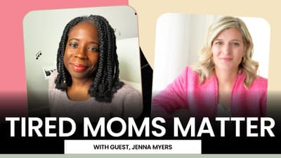 The Burned-Out Mom Conversation We Need to Have, with Homeschool Mom, Jenna Lynn Myers
