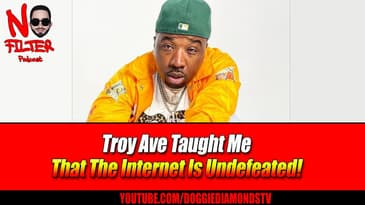 Troy Ave Taught Me A Valuable Lesson That The Internet Is Undefeated!