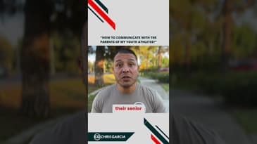 How To Communicate With Parents Of Youth Athletes | Dr. Chris Garcia