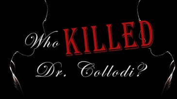 Who Killed Dr. Collodi?