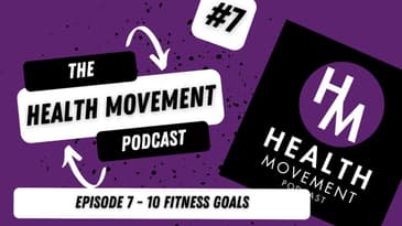 007 - 10 Goals for Fitness and Life - Mindset - Positive Outlook