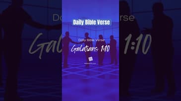 Daily Bible Verse - Galatians 1:10‬ - #motivation #motivational #inspiration #bible #bibleverse