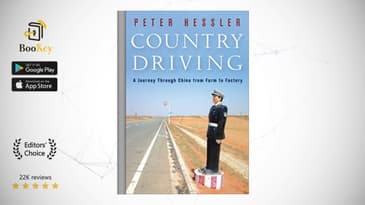 Country Driving  Book Summary By Peter Hessler  A Journey Through China from Farm to Factory