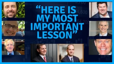 Twelve Great Investors Share Their #1 Lesson
