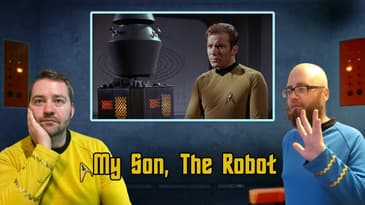 The Final Frontier Podcast Season 2, Episode 3: My Son, The Robot
