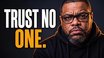 You Feel Lost Because You Trust Every D@mn Thing  This is How You Tighten Up!