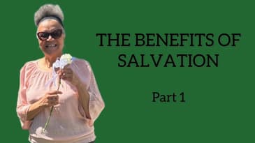 Benefits of Salvation