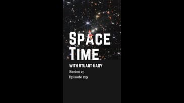 Sneak Peek | Your Preview of SpaceTime with Stuart Gary S25E129 Podcast | Space & Astronomy News