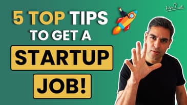Getting a job at your dream startup! | Ankur Warikoo Hindi Video | 5 MUST KNOW Tips