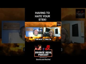 DIVORCE RECOVERY OVER 40 / Having to Hate Your STBX in order to move on!  DDP178