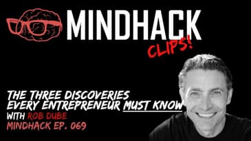 The Three Discoveries Every Entrepreneur Must Know