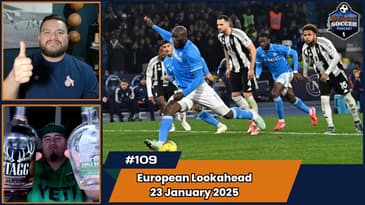 Premier League, La Liga, Bundesliga, and Serie A Matchday Lookahead | EP109 Jan 23rd, 2026
