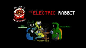 ADR Episode 385: The Electric Rabbit